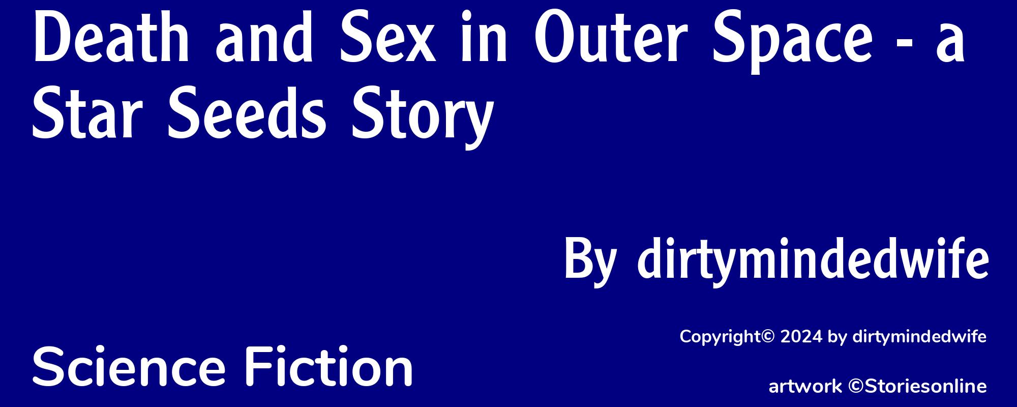 Death and Sex in Outer Space - a Star Seeds Story - Cover