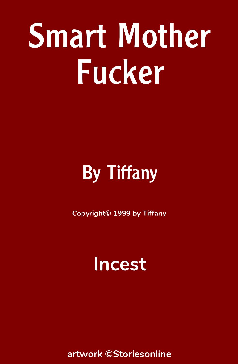 Smart Mother Fucker - Incest Sex Story