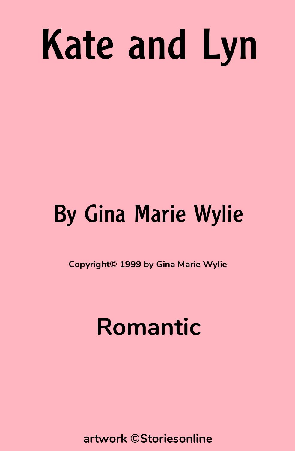 Romantic Sex Story: Kate and Lyn: Chapter 1: At the Movies by Gina Marie  Wylie