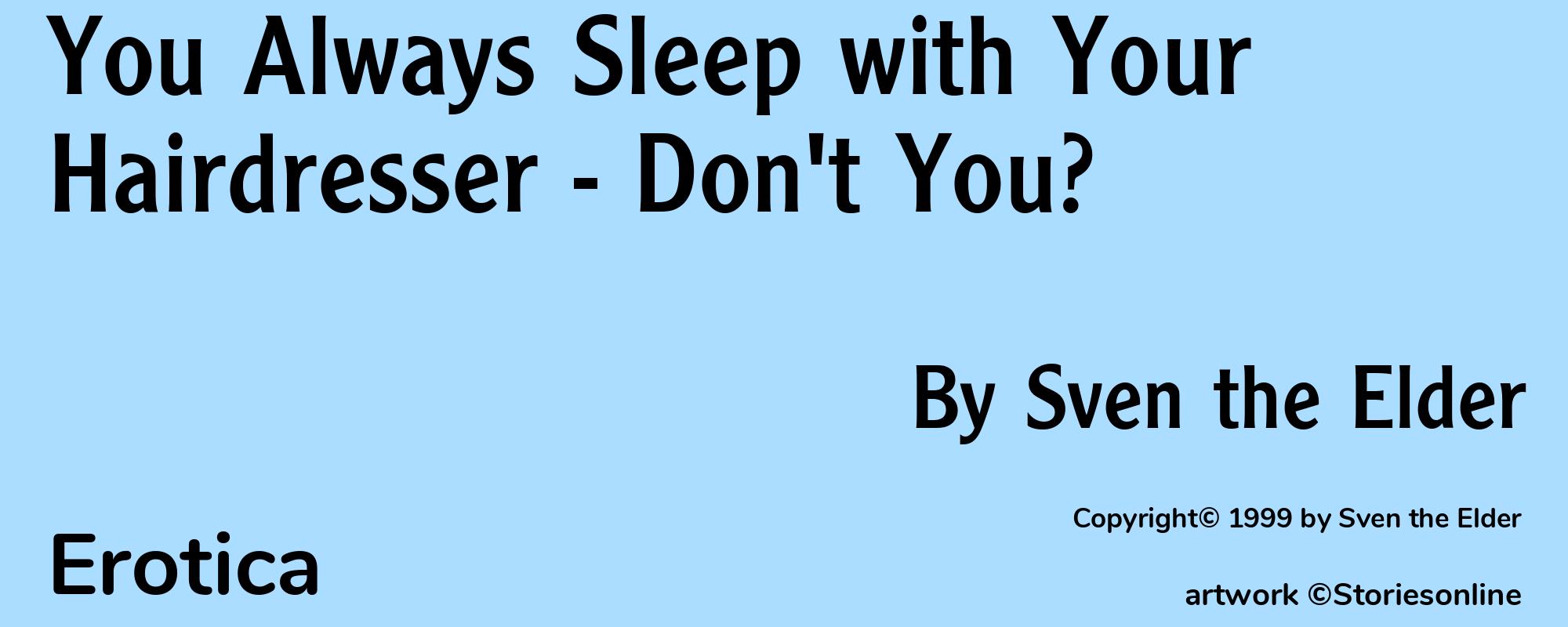 You Always Sleep with Your Hairdresser - Don't You? - Cover