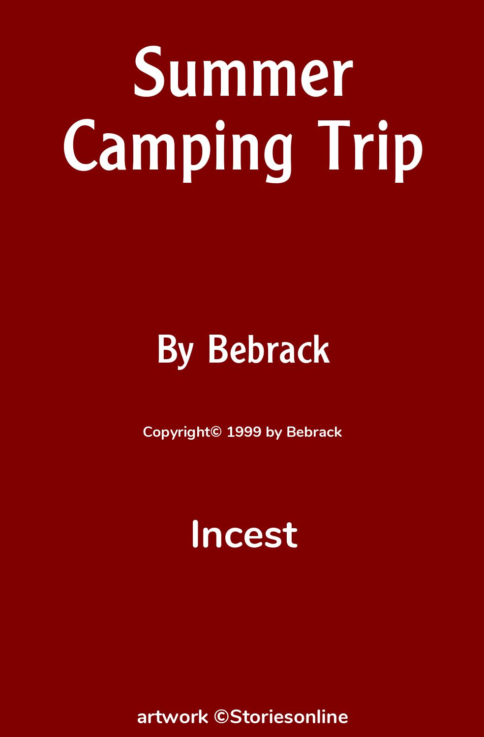 Summer Camping Trip - Incest Sex Story