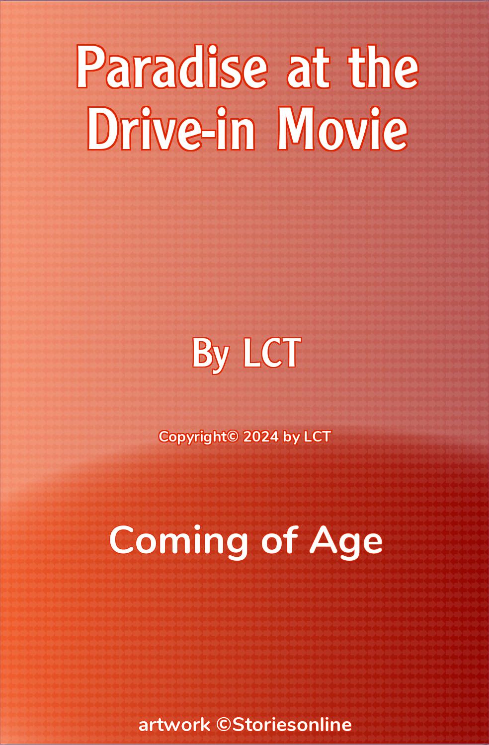 Paradise at the Drive-in Movie - Coming of Age Sex Story