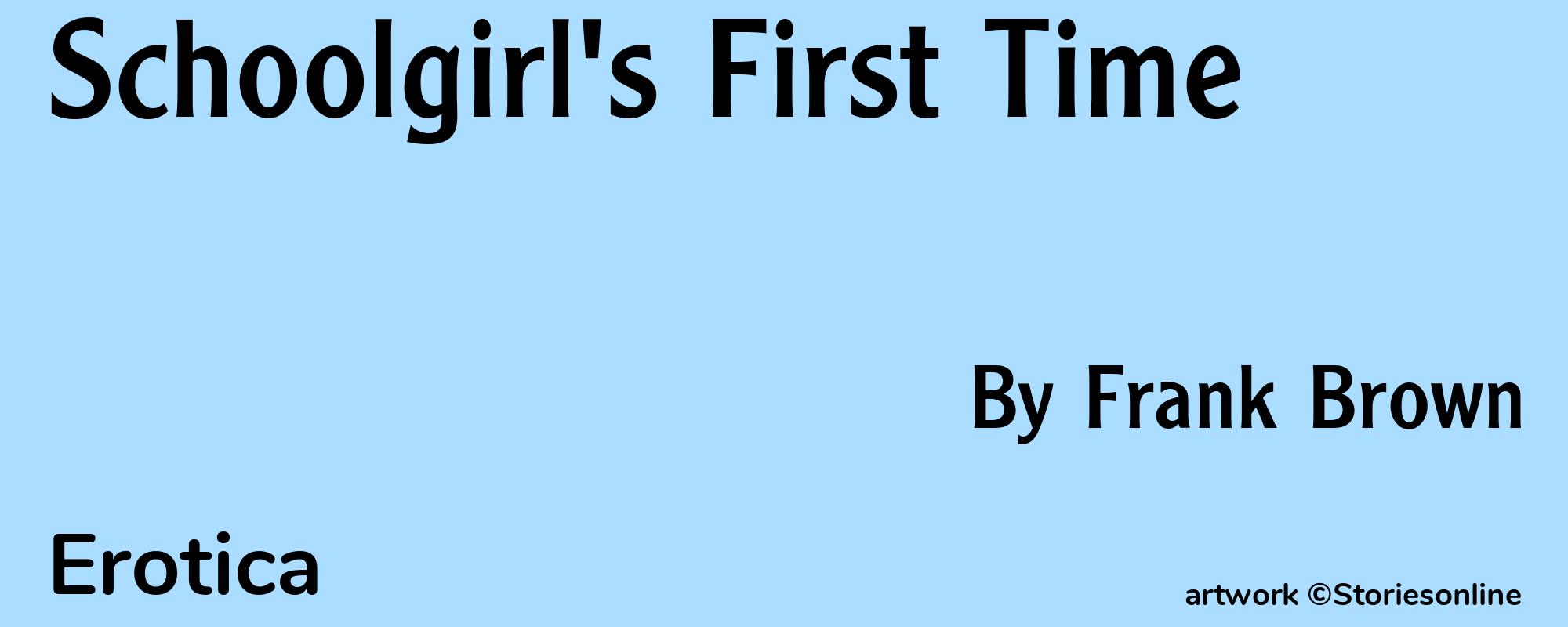 Schoolgirl's First Time - Cover