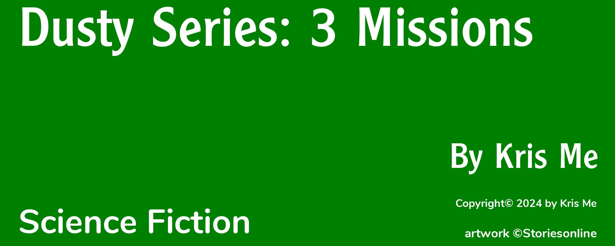 Dusty Series: 3 Missions - Cover