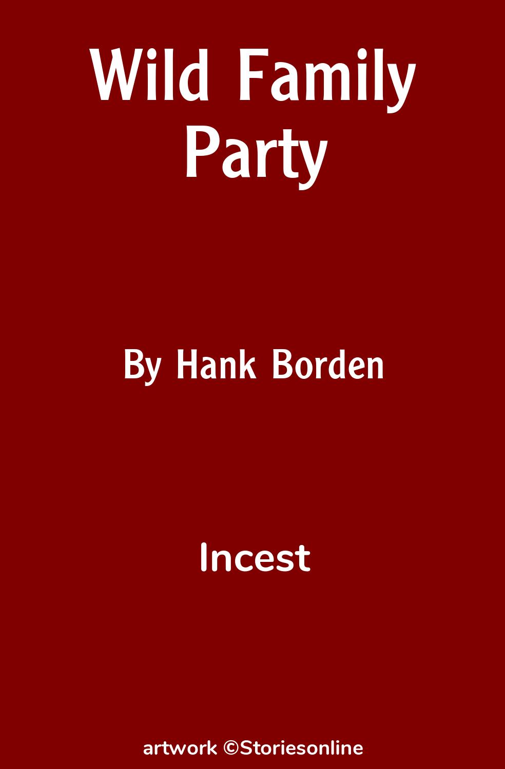 Wild Family Party - Incest Sex Story