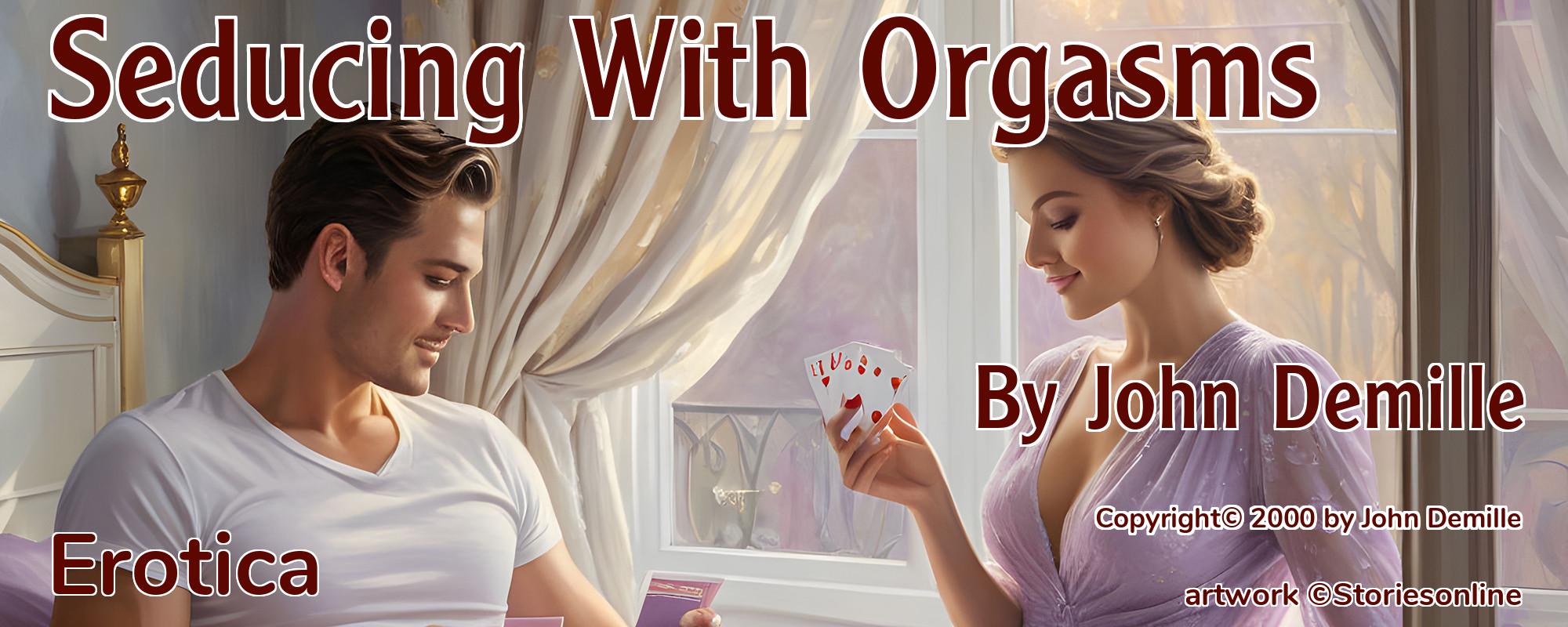 Seducing With Orgasms - Cover
