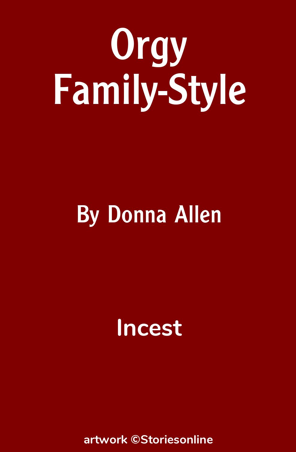 Orgy Family-Style - Incest Sex Story