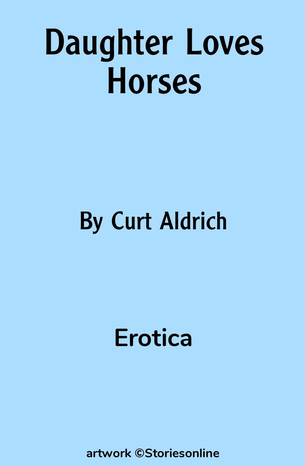 Erotica Sex Story: Daughter Loves Horses: Chapter 10 by Curt Aldrich