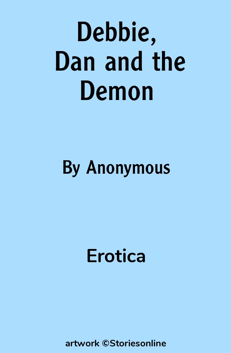 Debbie, Dan and the Demon - Erotica Sex Story