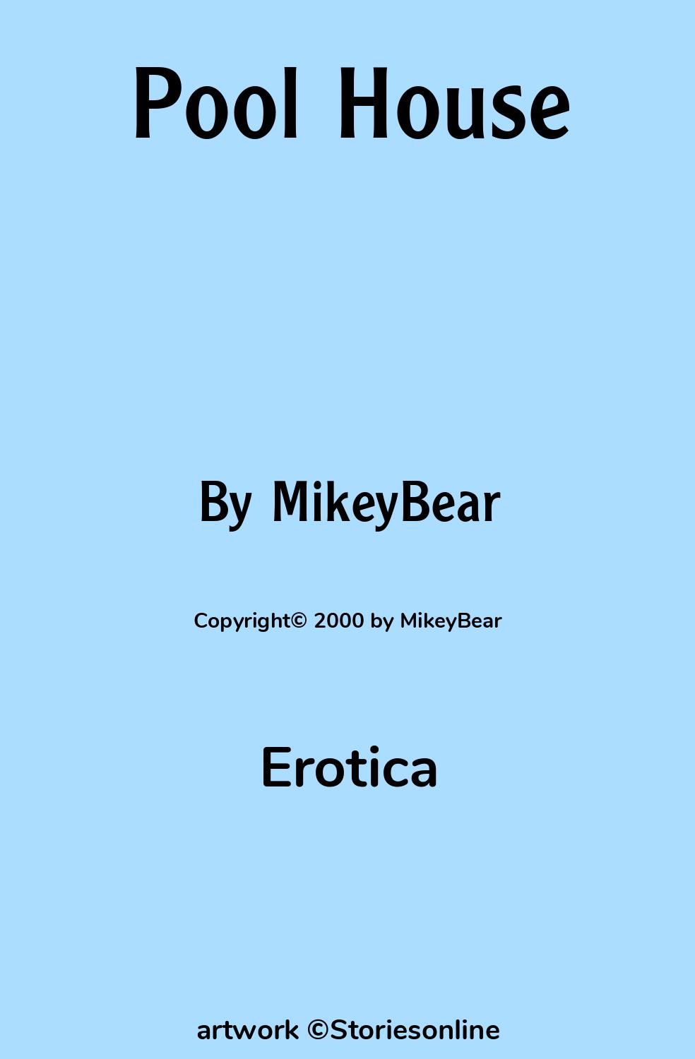 Erotica Sex Story: Pool House: Chapter 8: Watching Tapes by MikeyBear