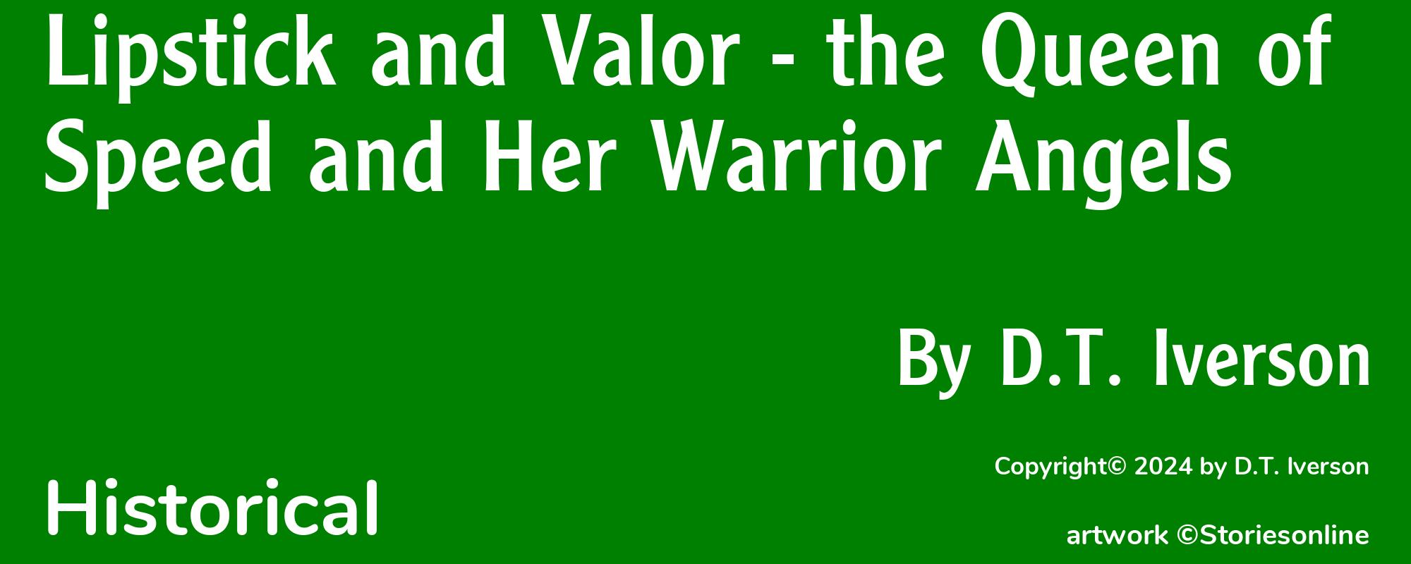 Lipstick and Valor - the Queen of Speed and Her Warrior Angels - Cover