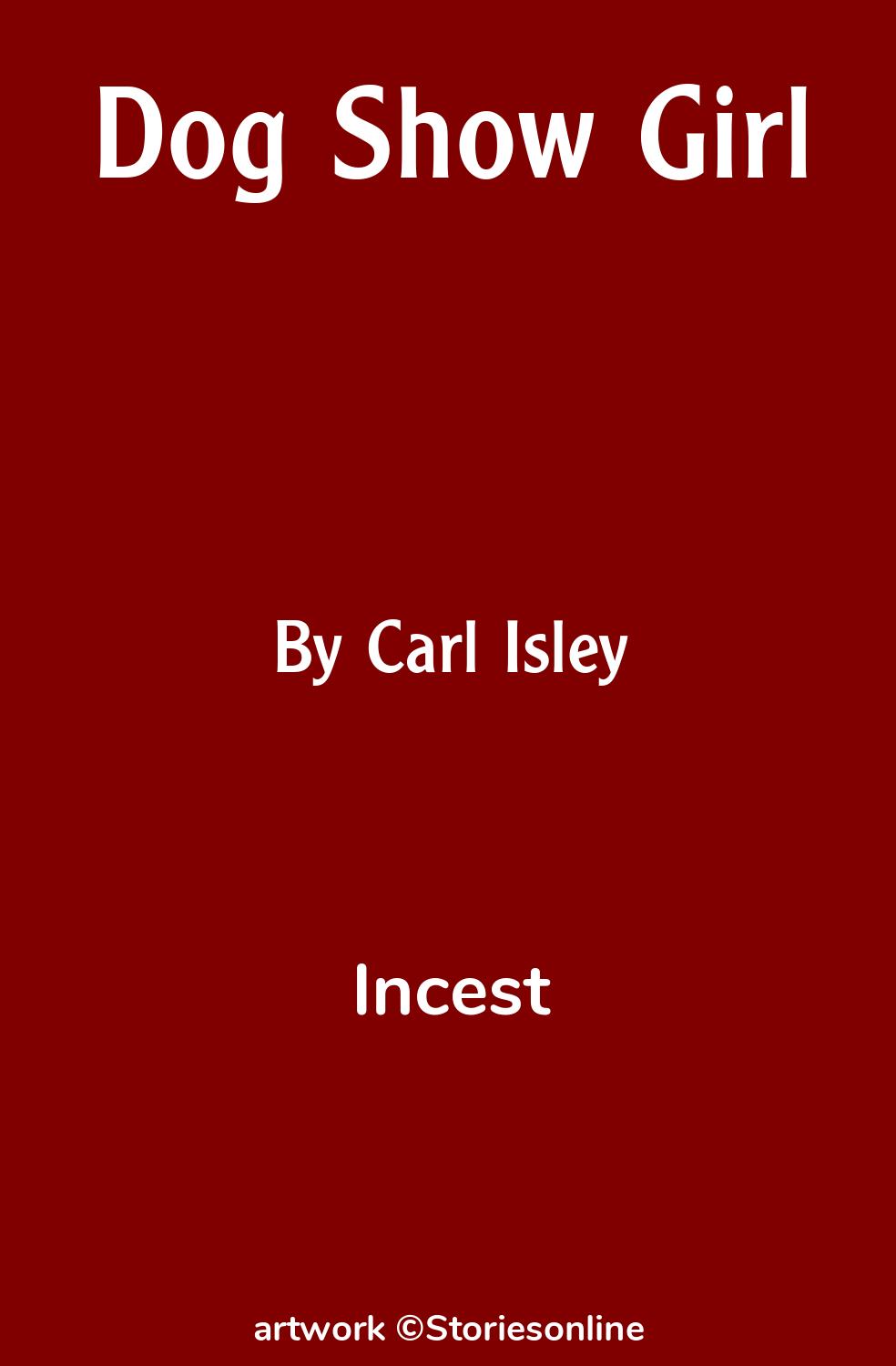 Incest Sex Story: Dog Show Girl: Chapter 7: The Lady Goes Ape by Carl Isley