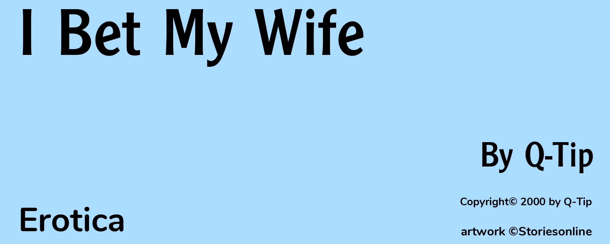 I Bet My Wife - Cover