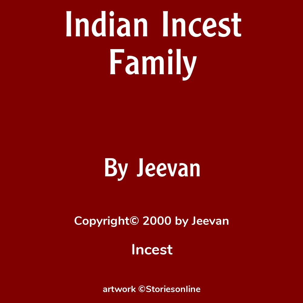 Indian Incest Family - Incest Sex Story