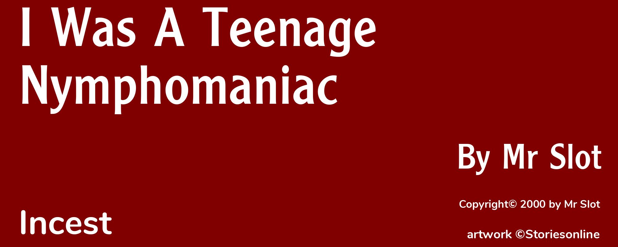 I Was A Teenage Nymphomaniac - Cover