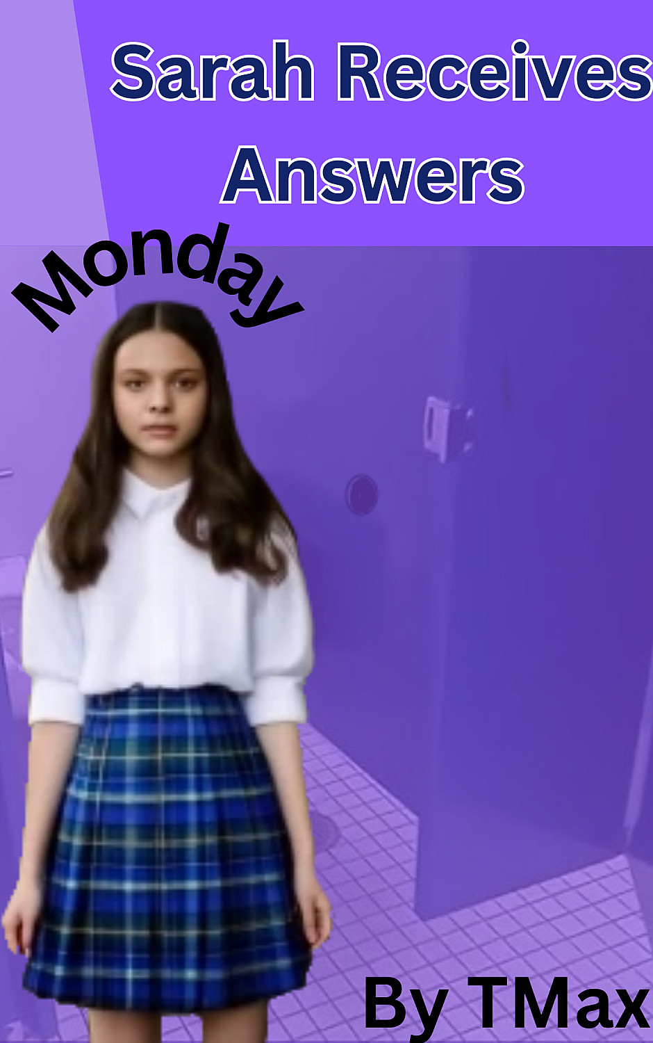 1 - Monday Sarah Receives Answers - Cover