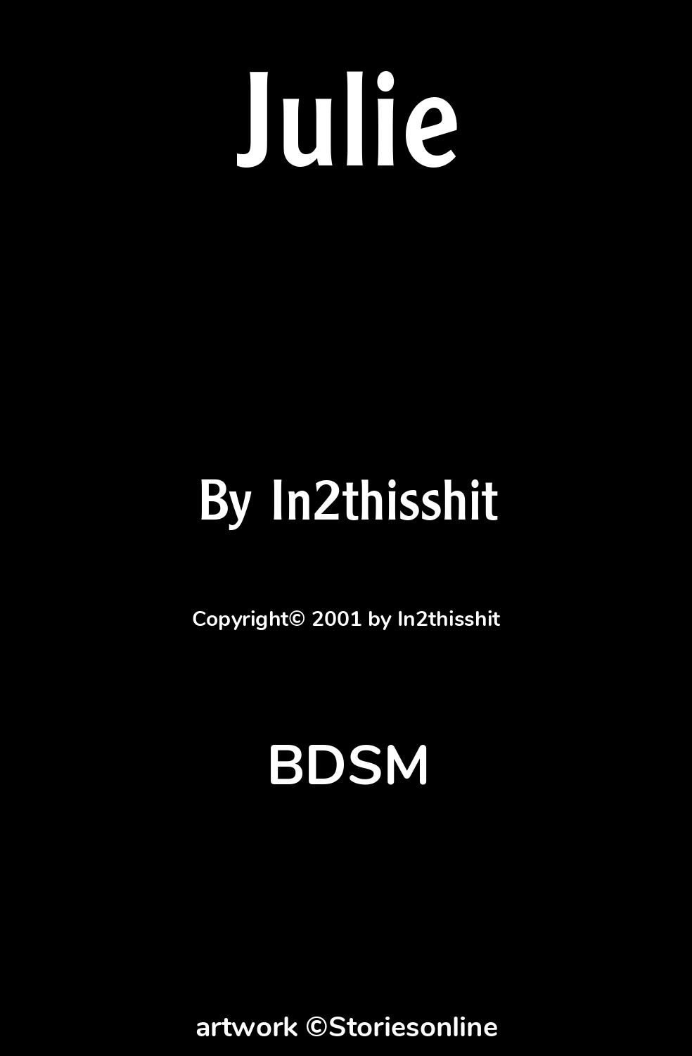 BDSM Humiliation Sex Story: Julie: Chapter 1: Mom was Right by In2thisshit