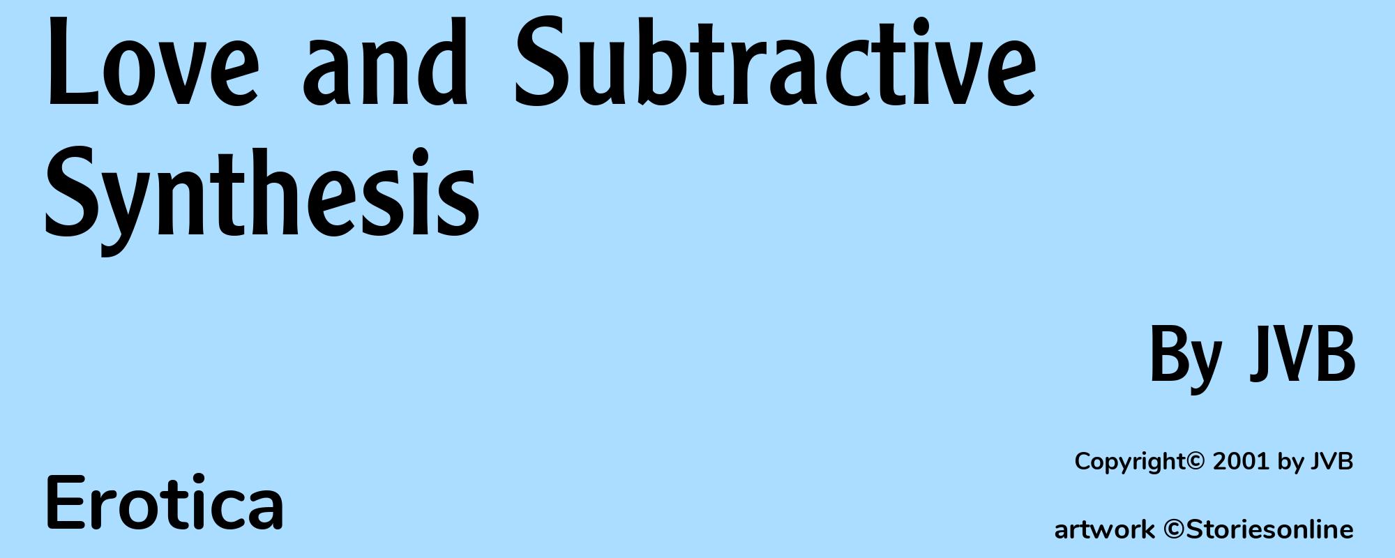 Love and Subtractive Synthesis - Cover