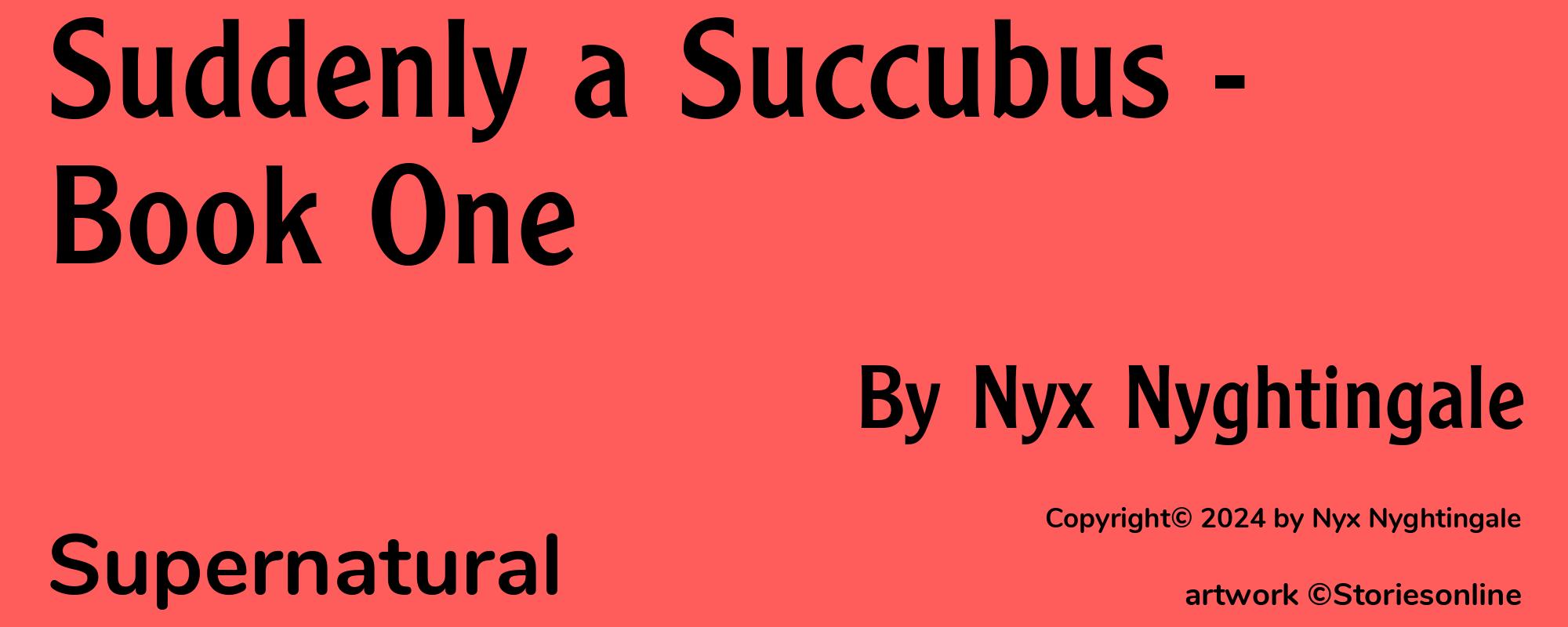 Suddenly a Succubus - Book One - Cover