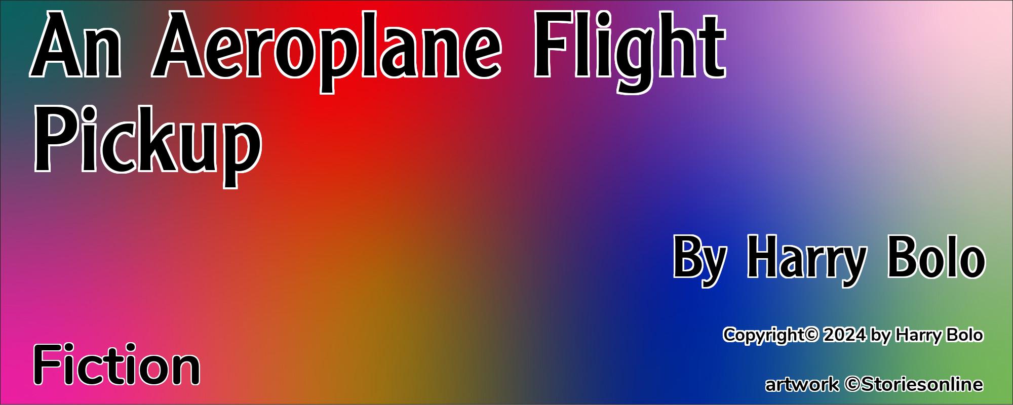 An Aeroplane Flight Pickup - Cover