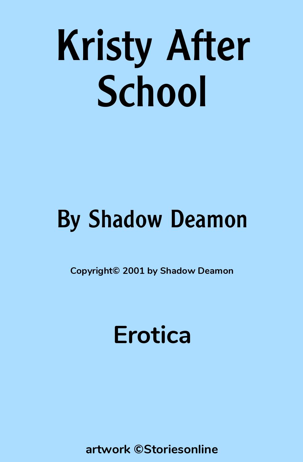 Erotica Sex Story: Kristy After School: Chapter 2 by Shadow Deamon