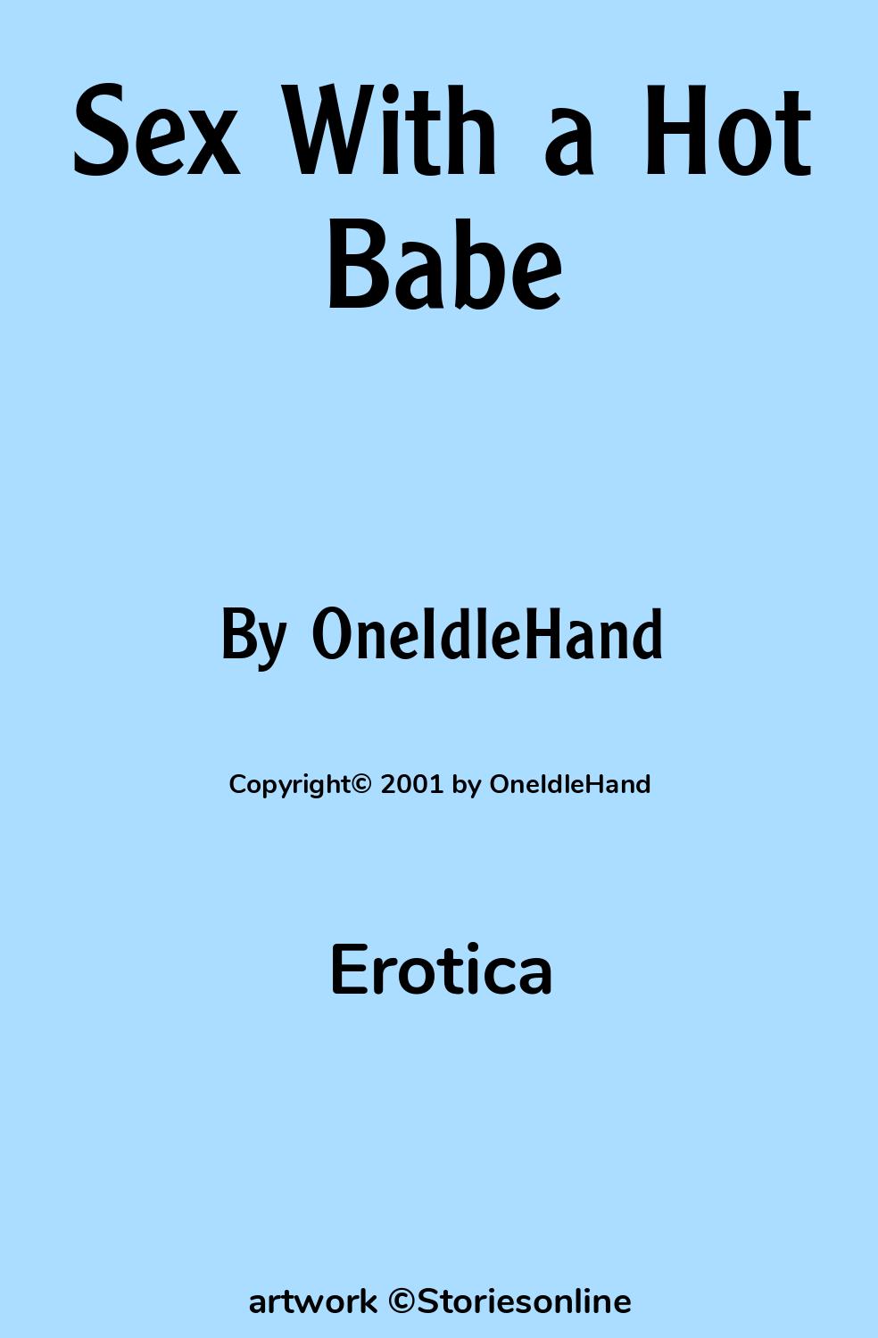 Sex With a Hot Babe - Erotica Sex Story