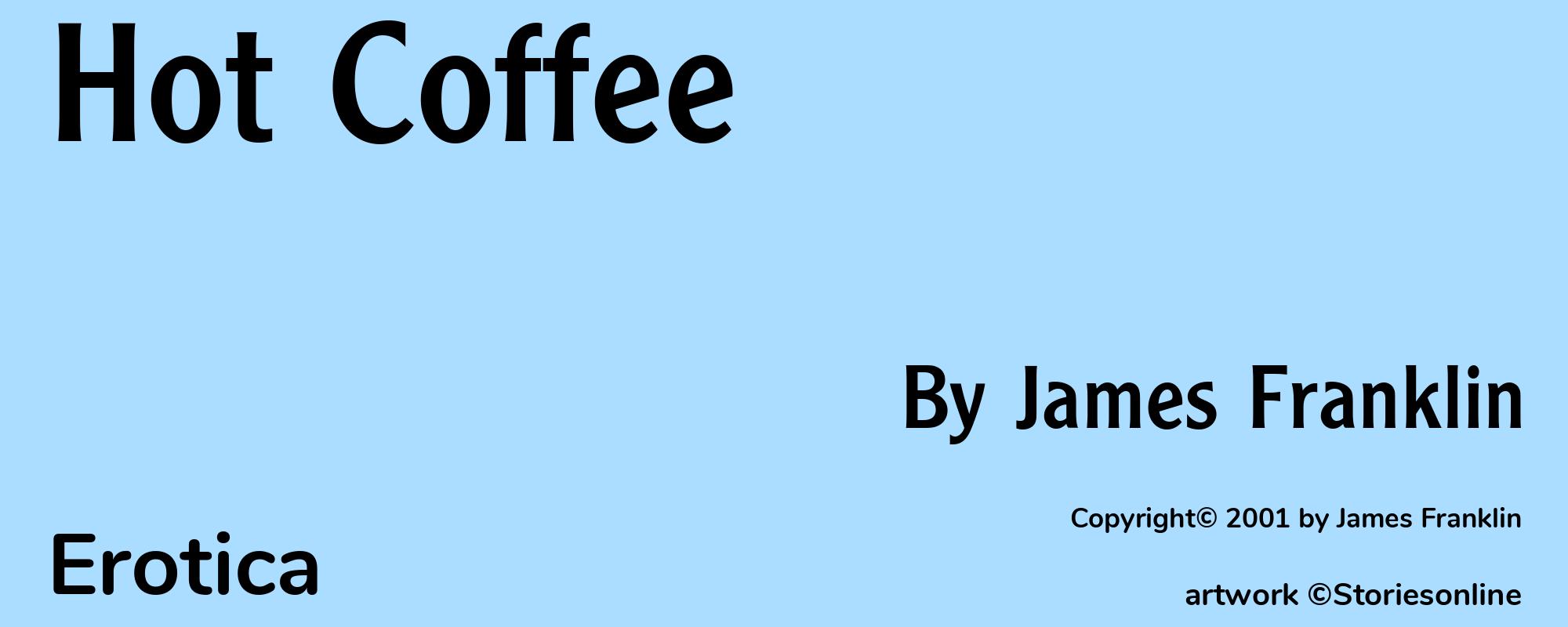 Hot Coffee - Cover
