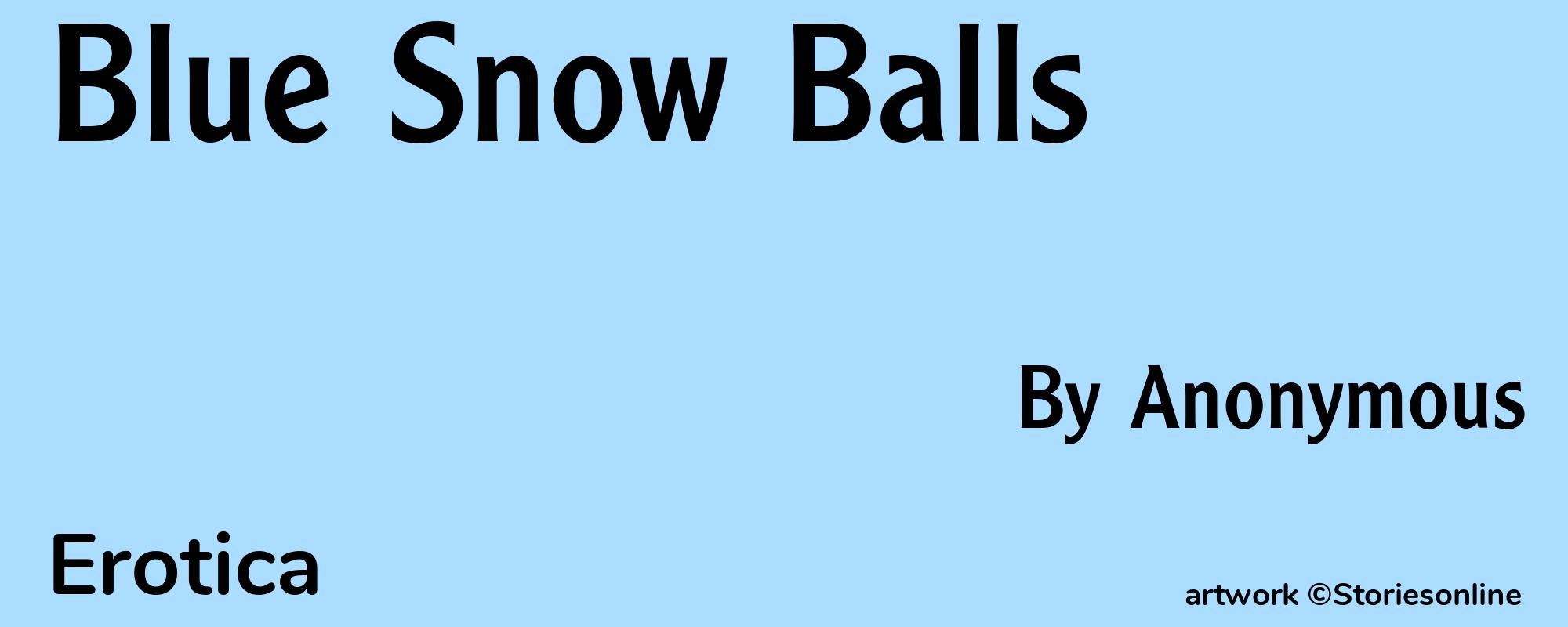 Blue Snow Balls - Cover