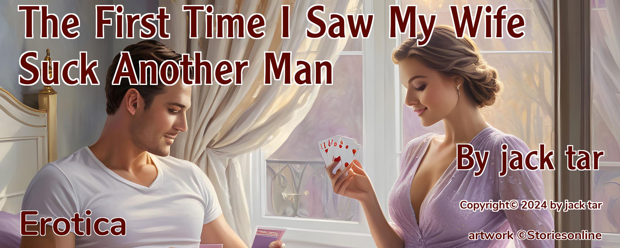 The First Time I Saw My Wife Suck Another Man - Cover