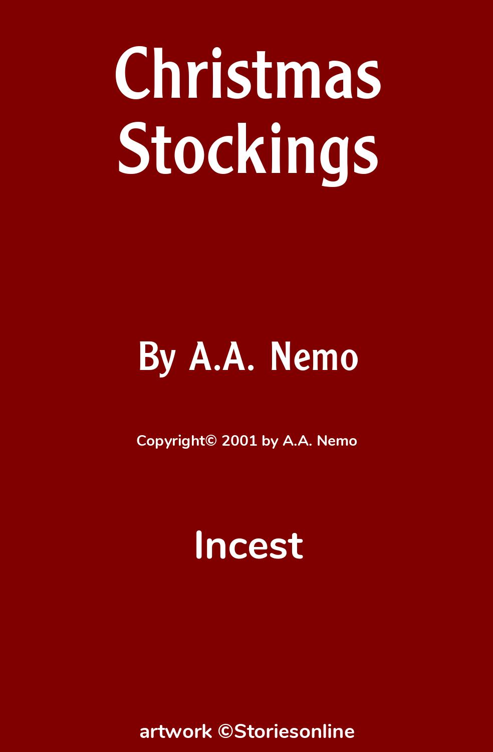 Incest Sex Story: Christmas Stockings: Chapter 24 by A.A. Nemo