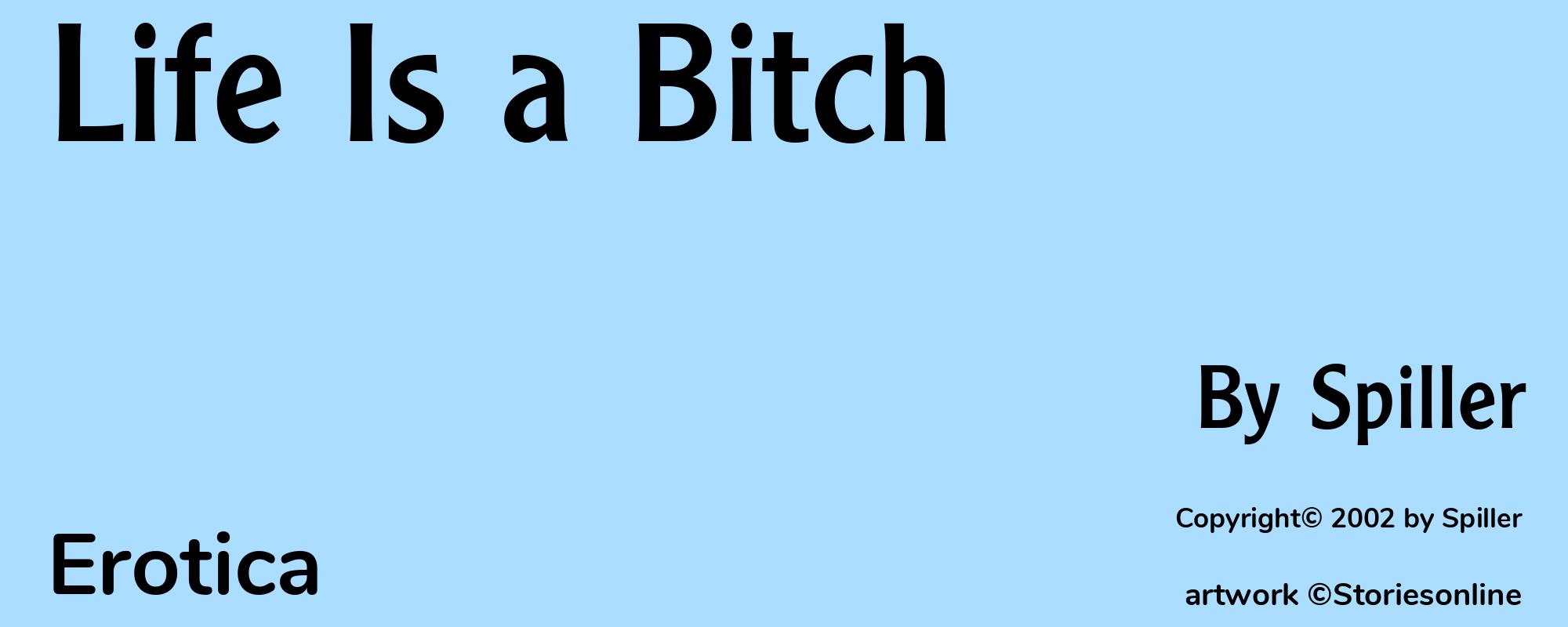 Life Is a Bitch - Cover