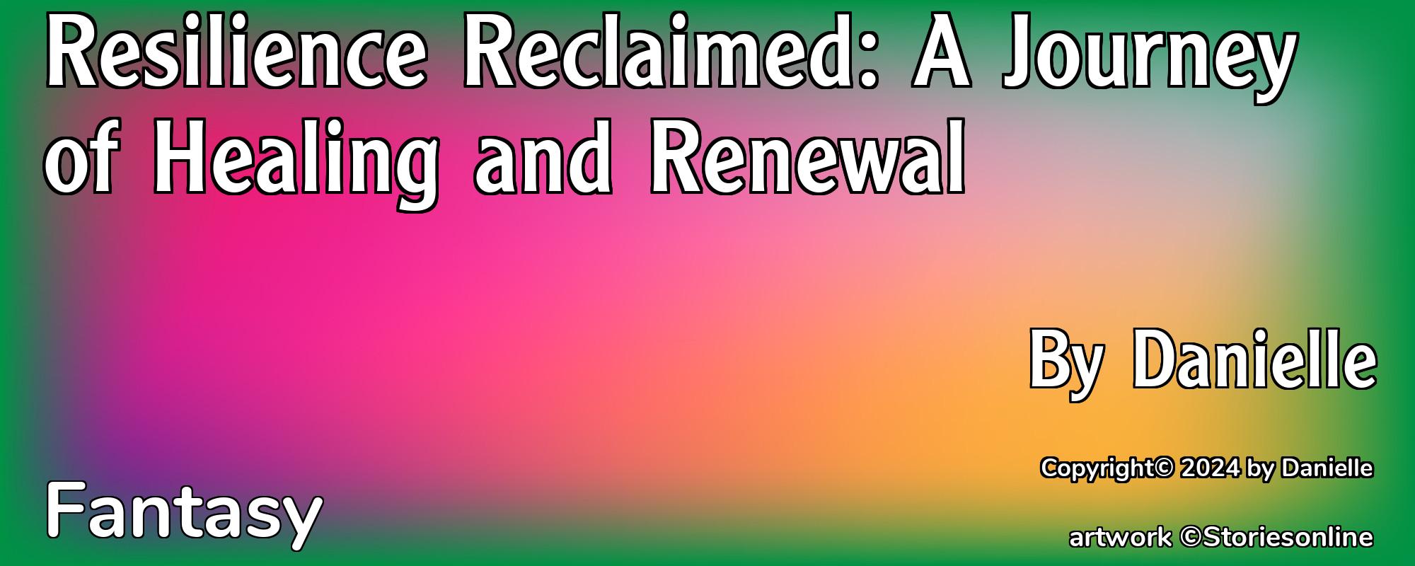 Resilience Reclaimed: A Journey of Healing and Renewal - Cover