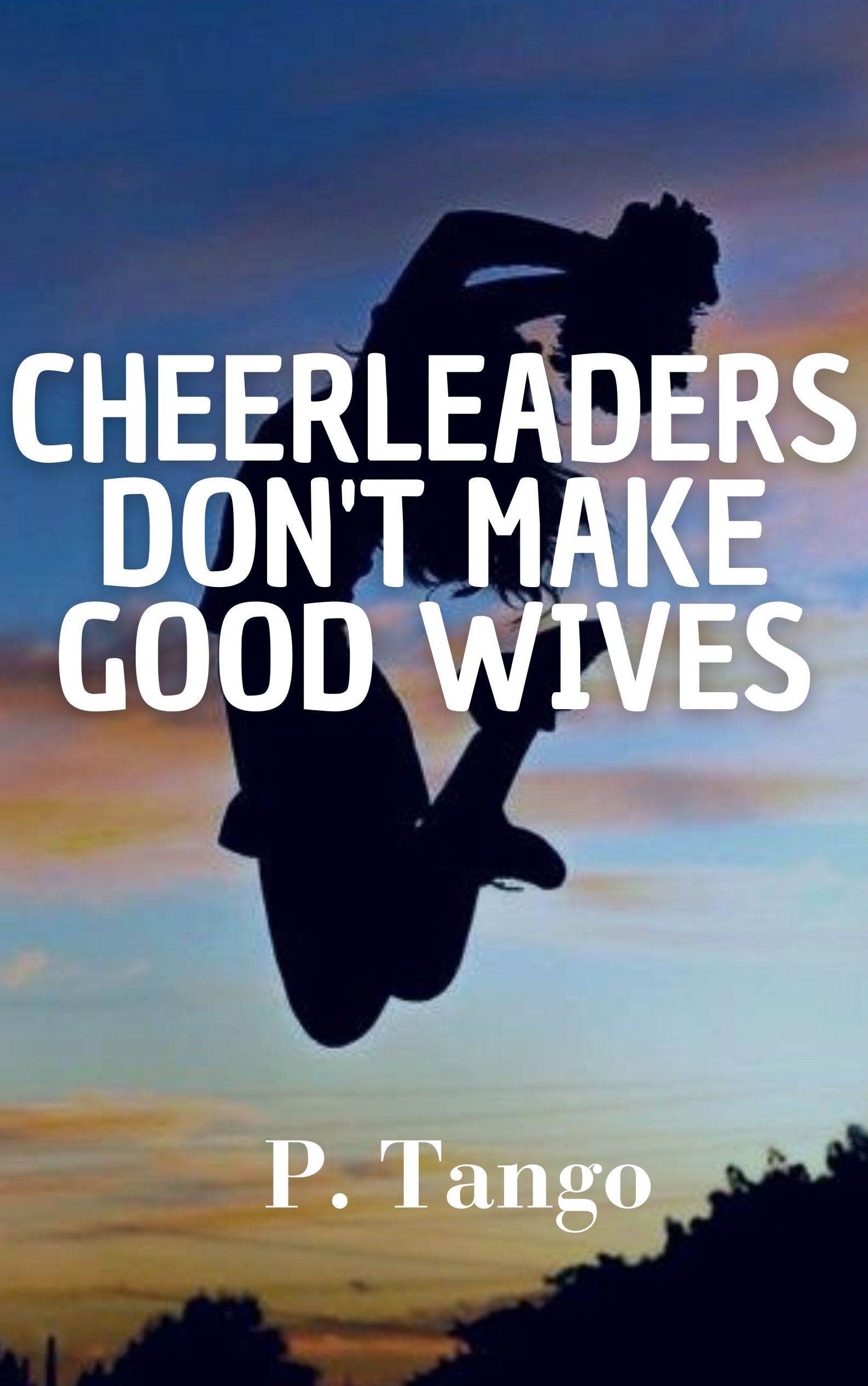 Cheerleaders Don't Make Good Wives - Cover