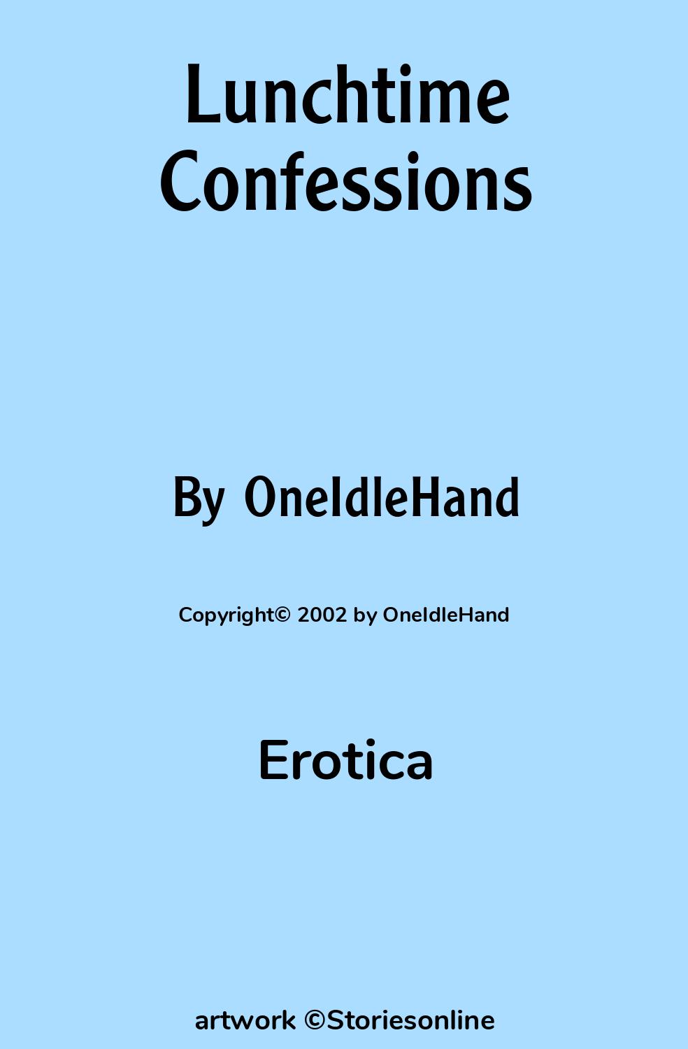 Lunchtime Confessions - Erotica Sex Story