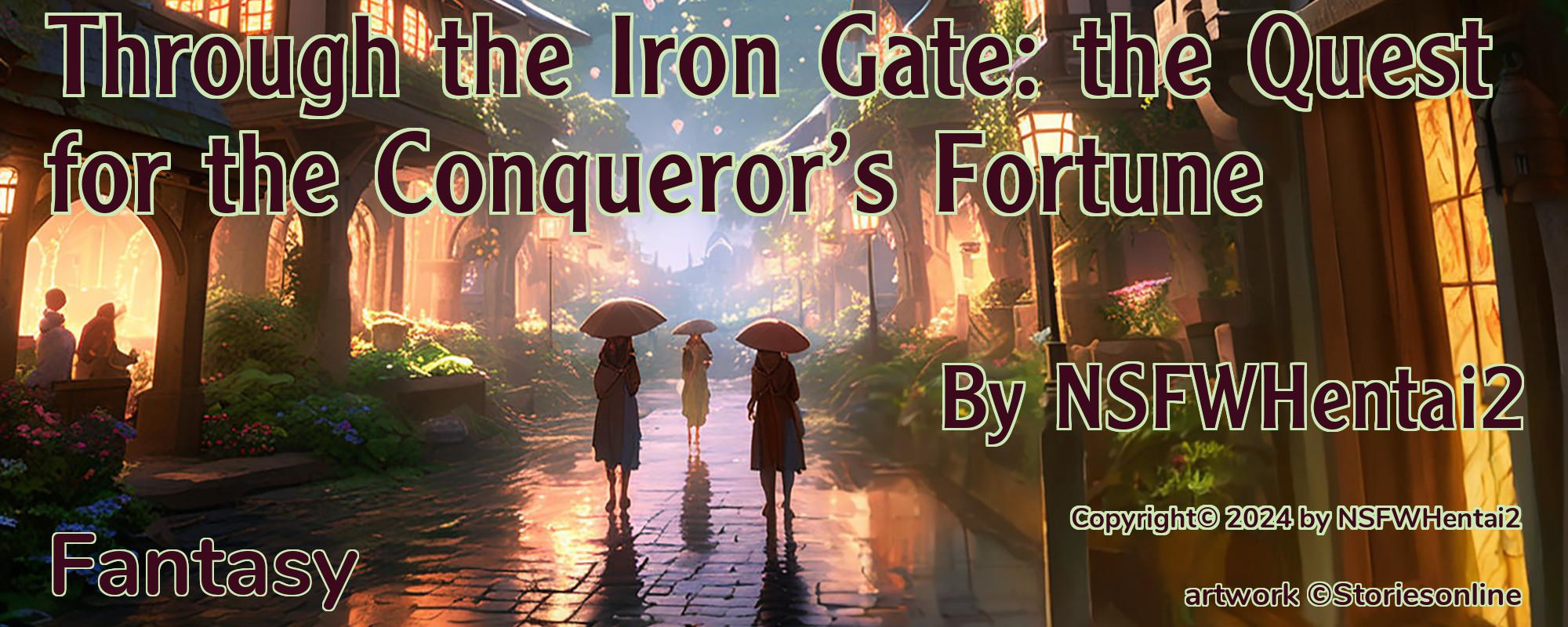 Through the Iron Gate: the Quest for the Conqueror’s Fortune - Cover