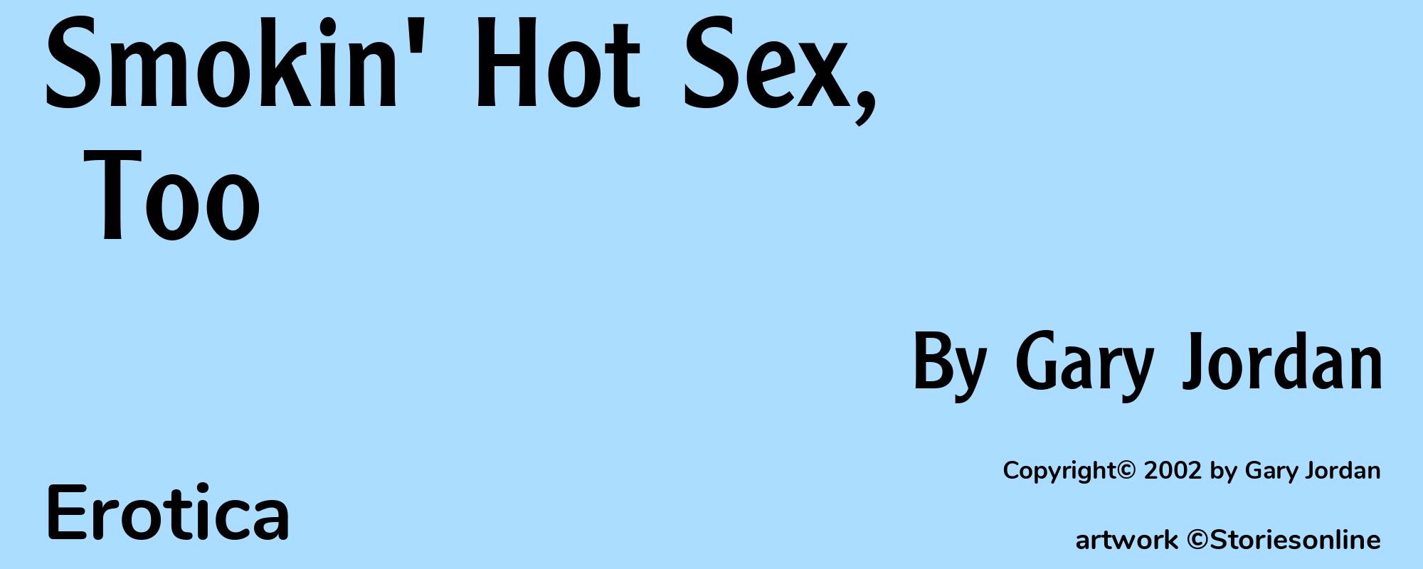 Smokin' Hot Sex, Too - Cover