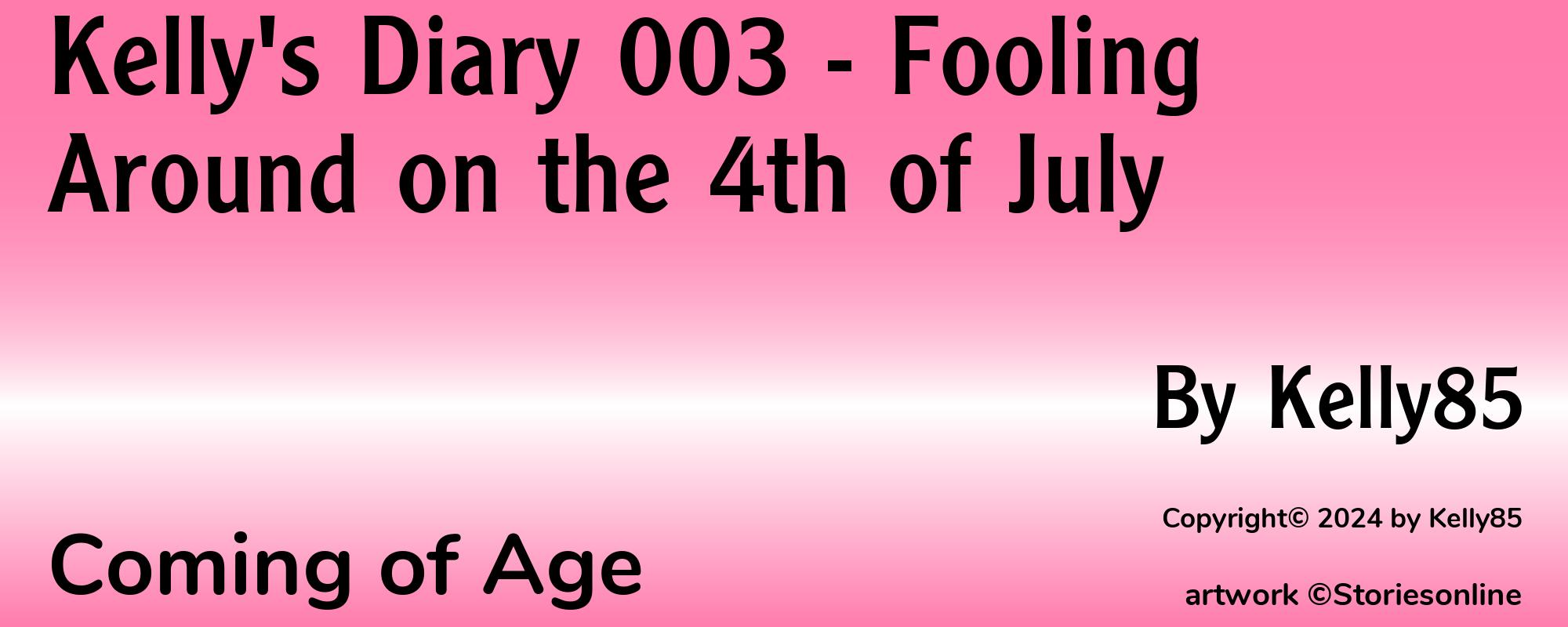 Kelly's Diary 003 - Fooling Around on the 4th of July - Cover