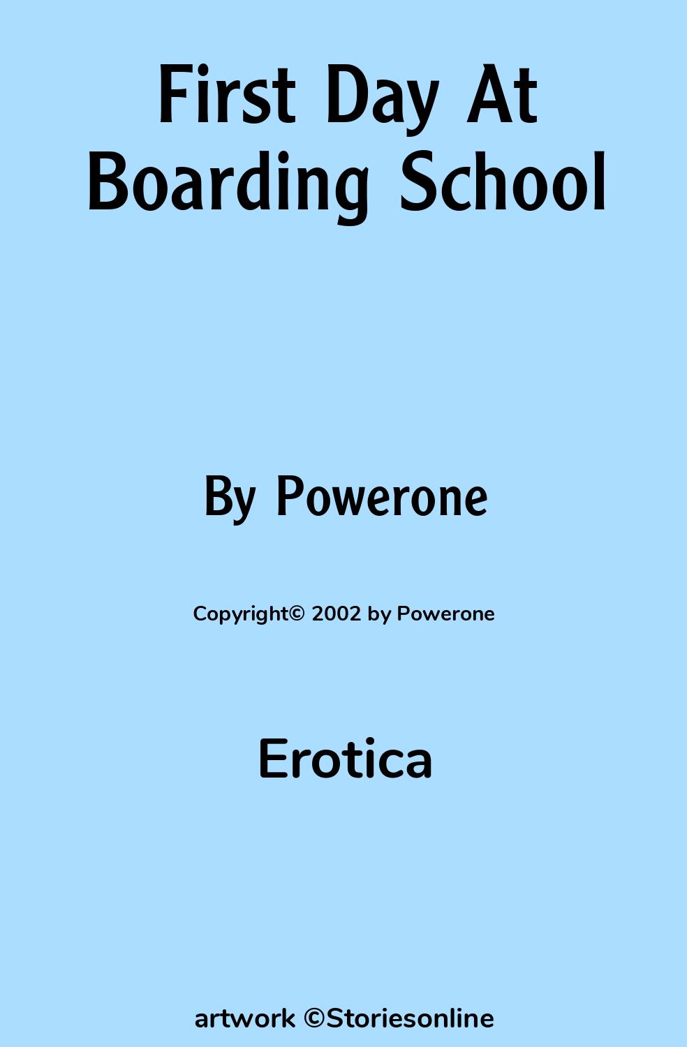 First Day At Boarding School - Erotica Sex Story