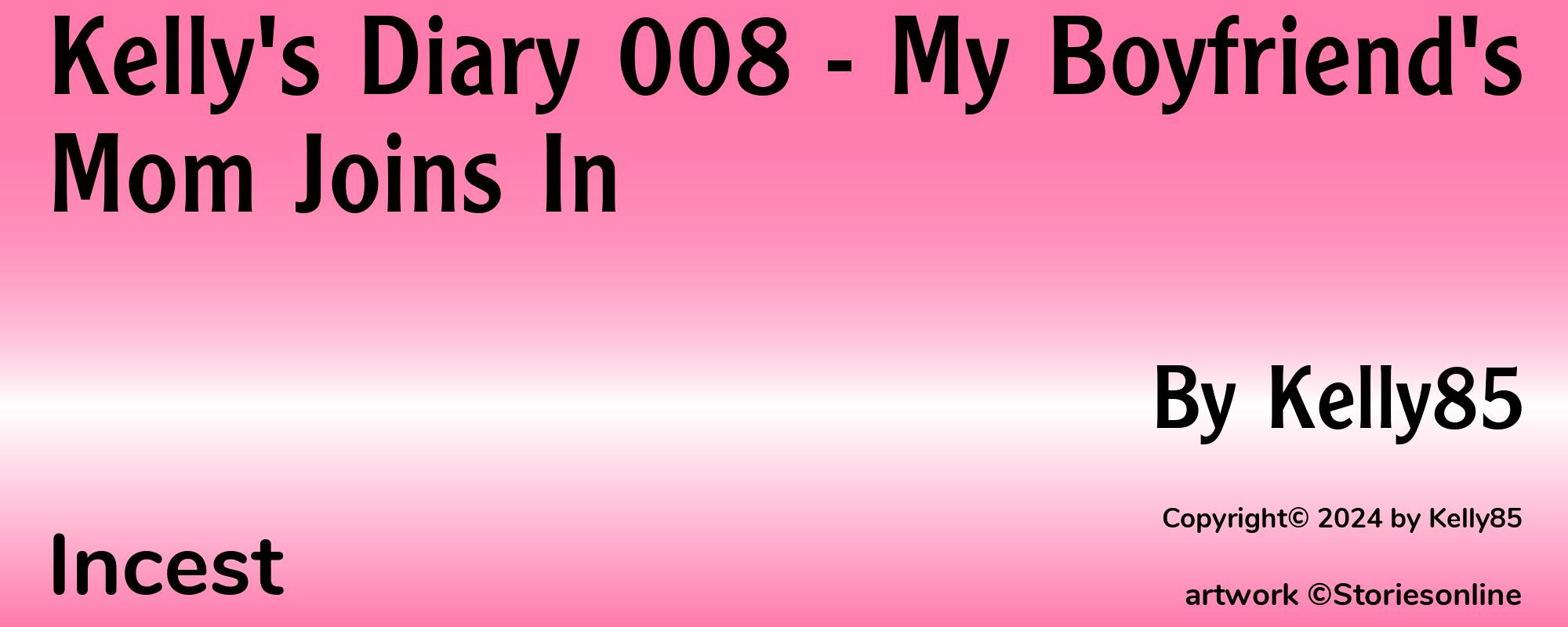 Kelly's Diary 008 - My Boyfriend's Mom Joins In - Cover