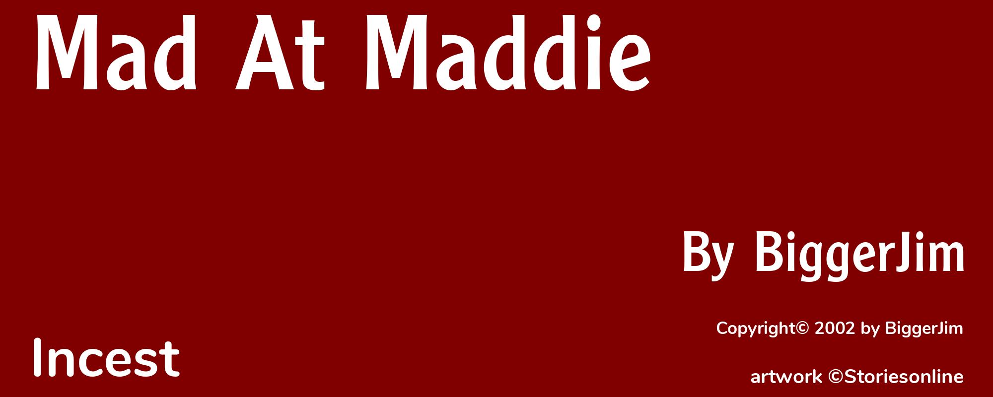 Mad At Maddie - Cover