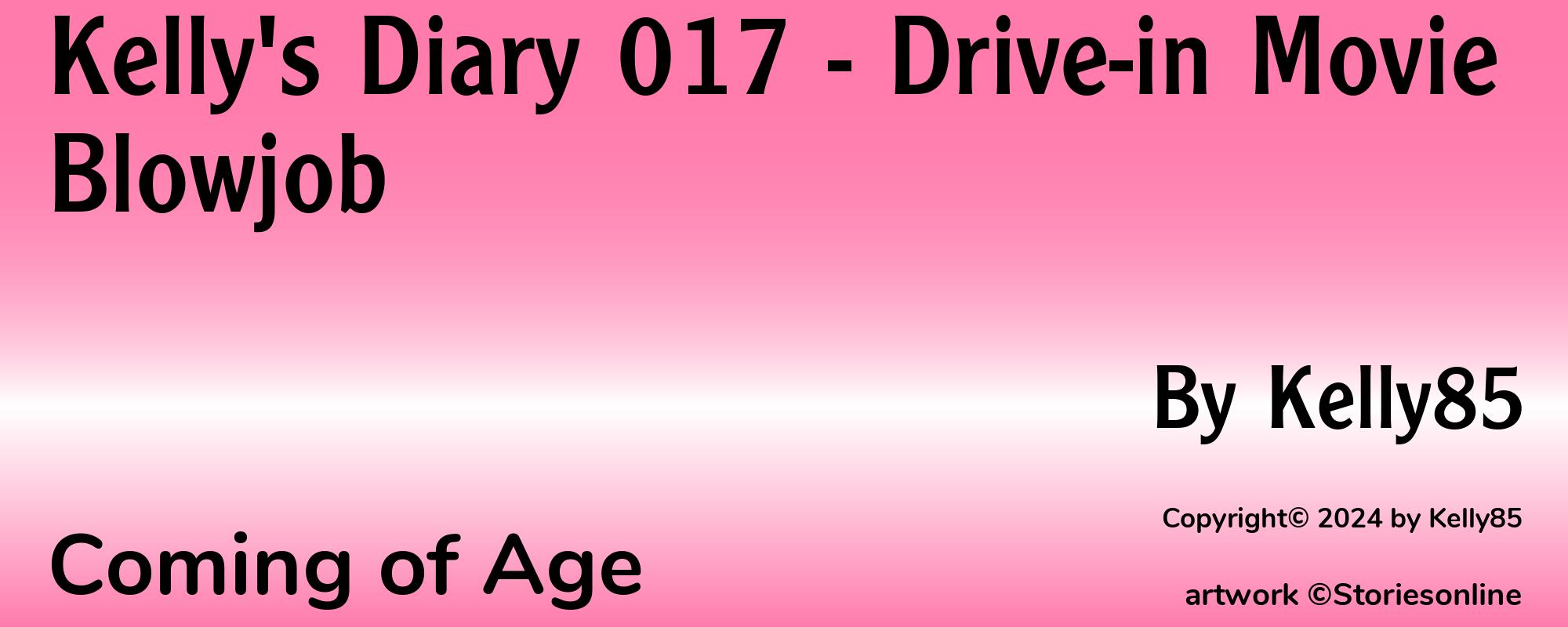 Kelly's Diary 017 - Drive-in Movie Blowjob - Cover