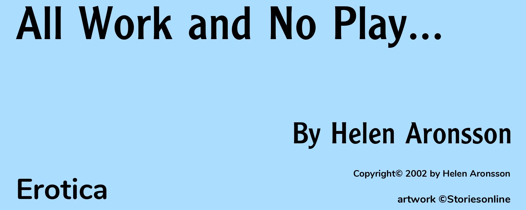 All Work and No Play... - Cover