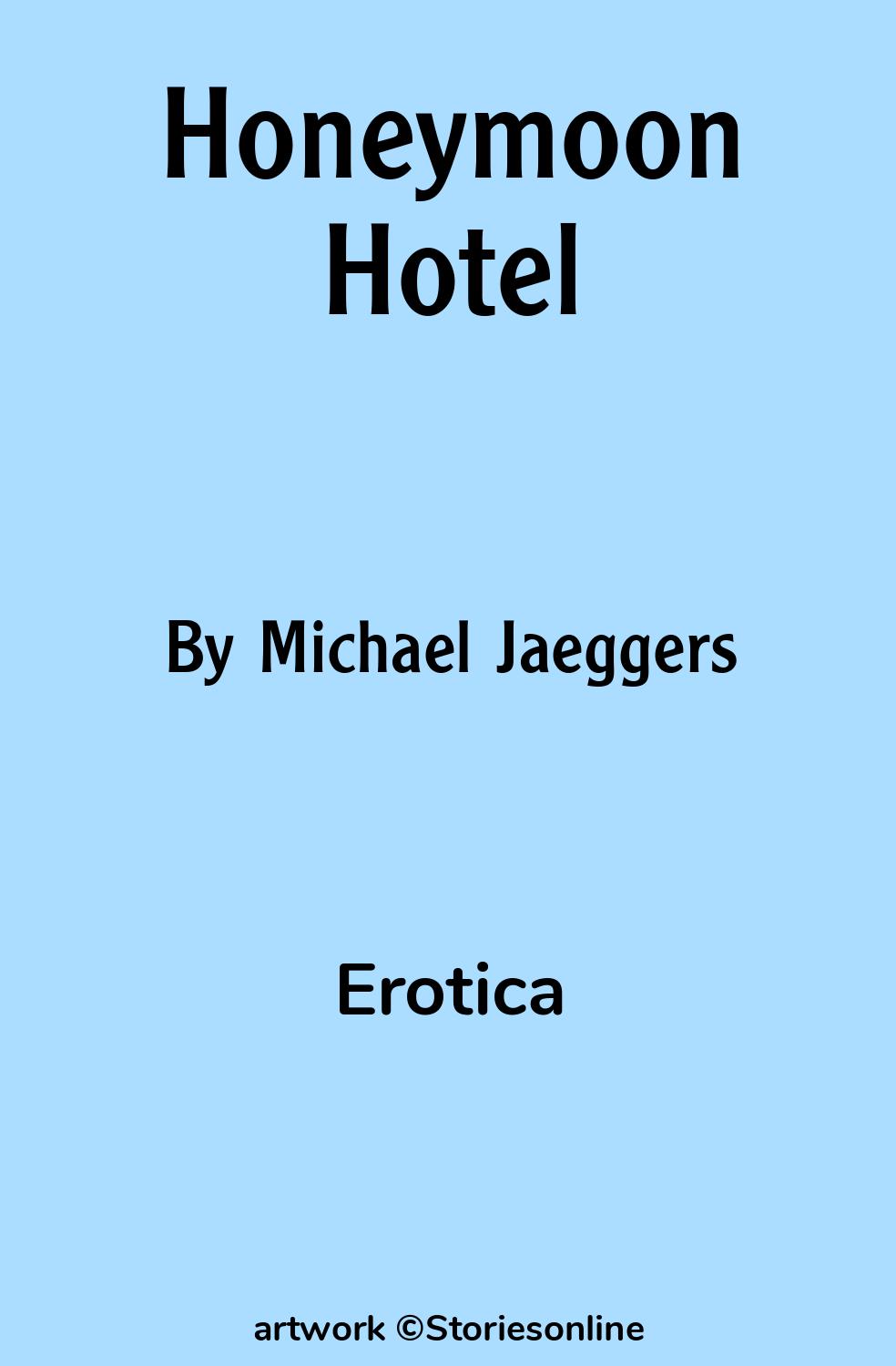 Honeymoon Hotel - Erotica Sex Story