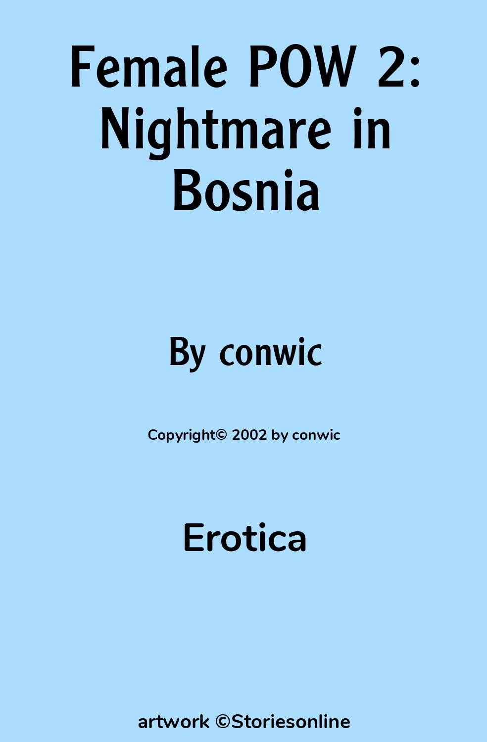 Erotica Sex Story: Female POW 2: Nightmare in Bosnia: Chapter 3 by conwic