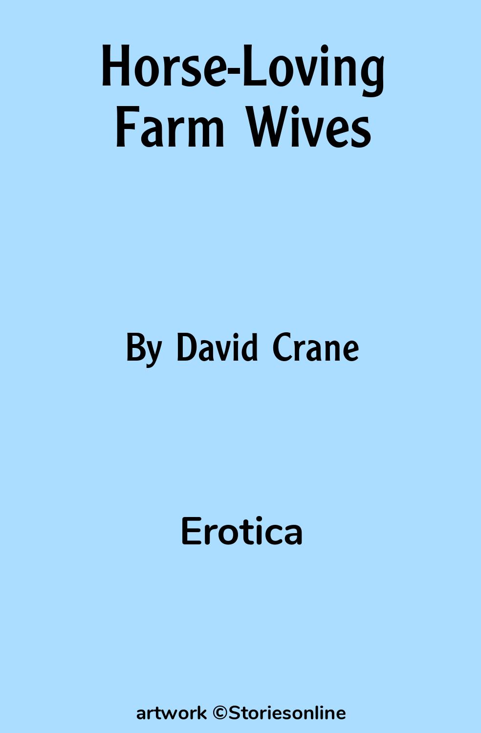 Erotica Sex Story: Horse-Loving Farm Wives: Chapter 2 by David Crane