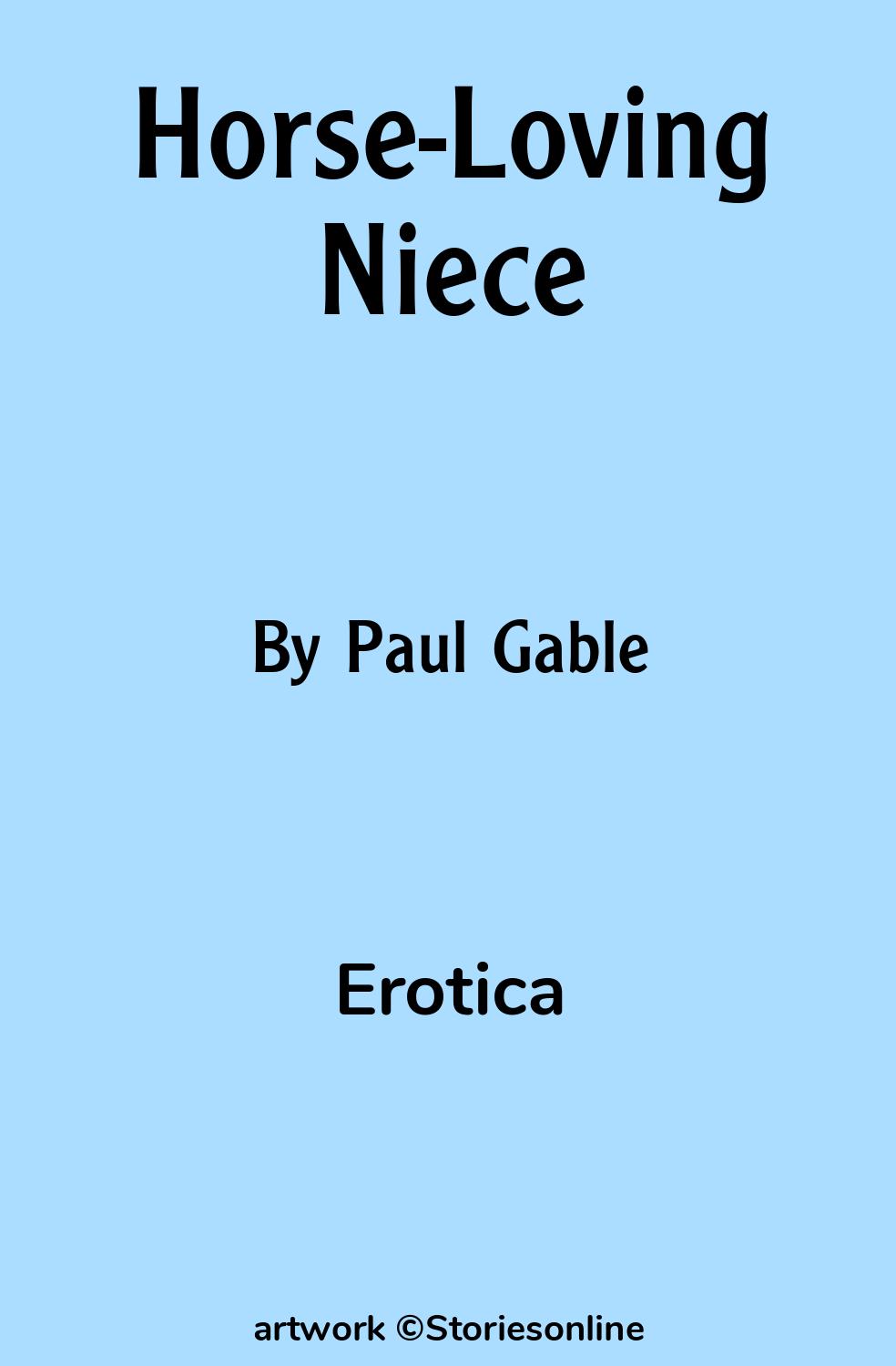 Erotica Sex Story: Horse-Loving Niece: Chapter 10 by Paul Gable