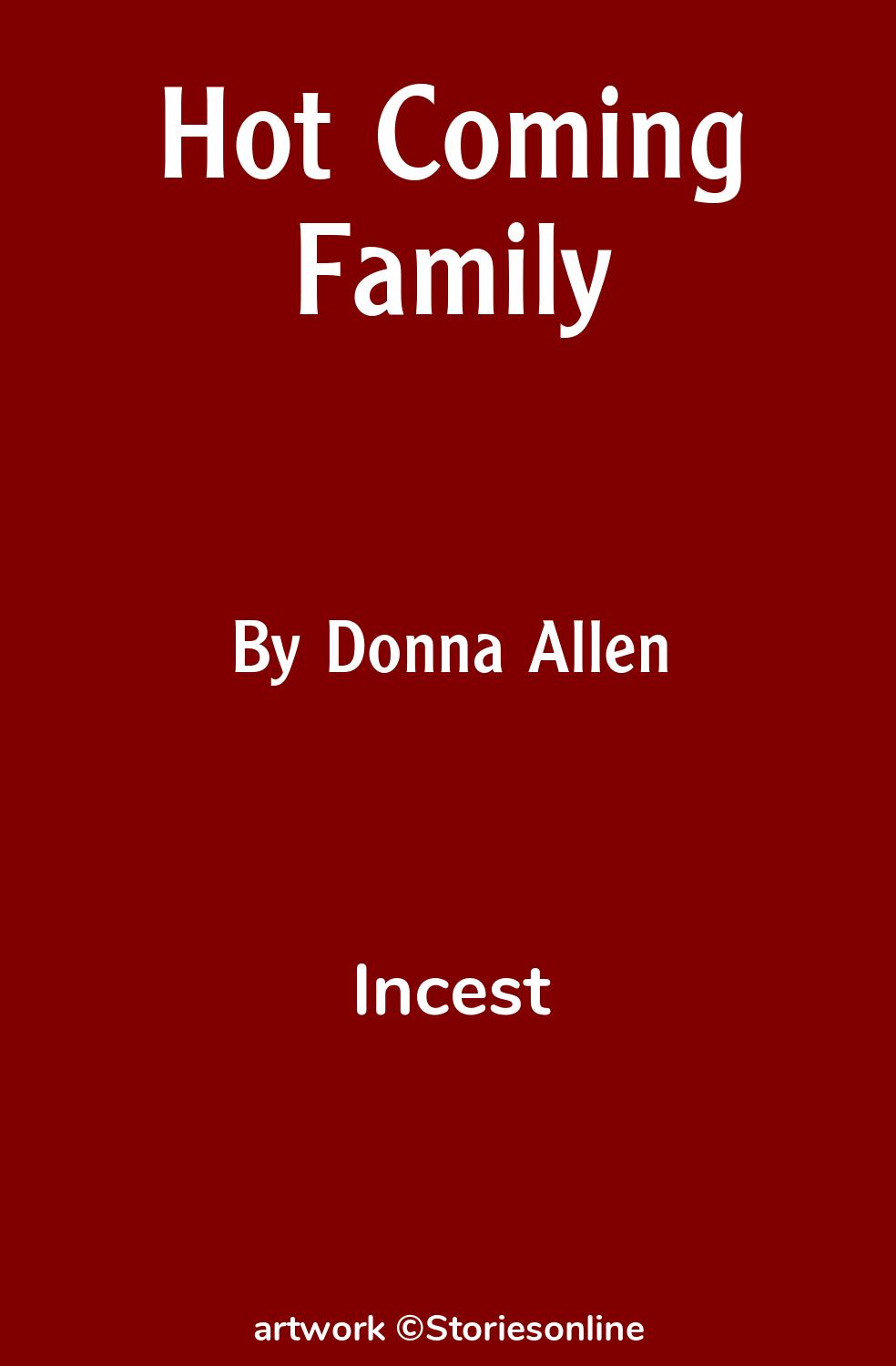 Incest Sex Story: Hot Coming Family: Chapter 4 by Donna Allen