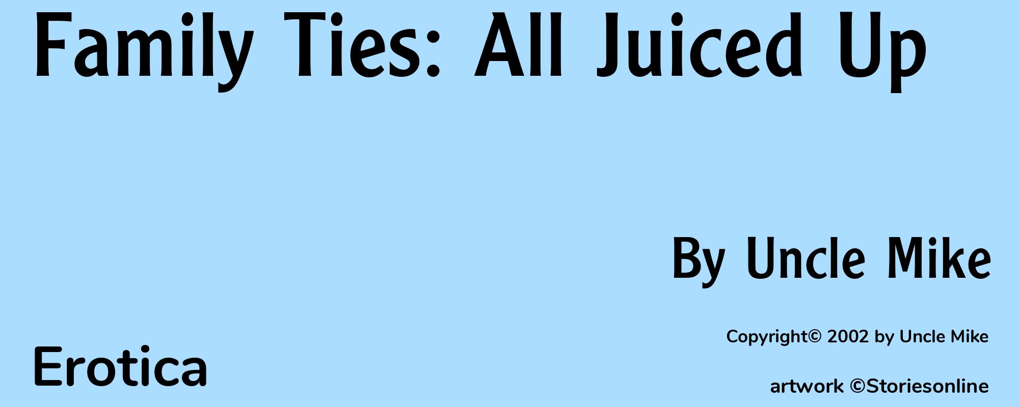 Family Ties: All Juiced Up - Cover