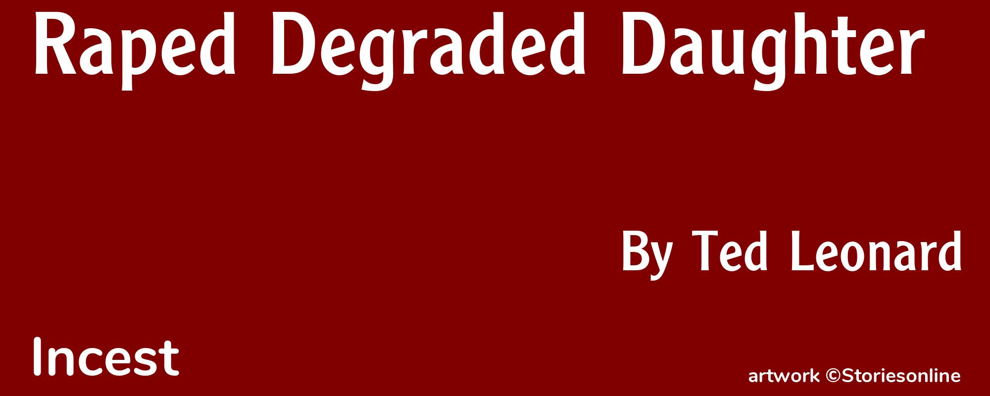 Raped Degraded Daughter - Cover
