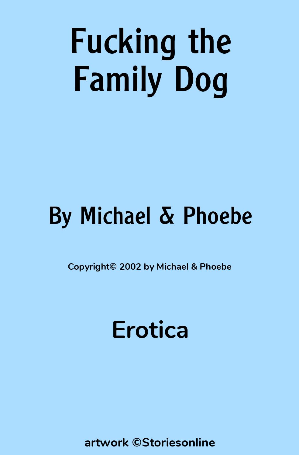 Fucking the Family Dog - Erotica Sex Story